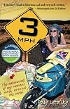 3 MPH: The Adventures of One Woman's Walk Around the World