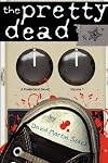 The Pretty Dead