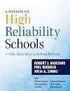 A Handbook for High Reliability Schools: The Next Step in School Reform