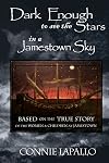 Dark Enough to See the Stars in a Jamestown Sky