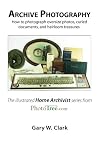 Archive Photography: How to photograph oversize photos, curled documents, and heirloom treasures.