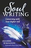 Soul Writing: Conversing With Your Higher Self