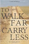 Camino de Santiago: To Walk Far, Carry Less