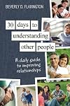 30 Days to Understanding Other People: A Daily Guide to Improving Relationships