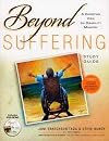 Beyond Suffering Study Guide (with CD)