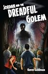 Jordan and the Dreadful Golem