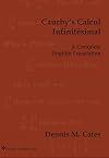 Cauchy's Calcul Infinitesimal - A Complete English Translation