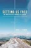 Setting Us Free