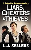 Liars, Cheaters & Thieves
