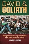 David & Goliath: The explosive inside story of media bias in the Mideast conflict