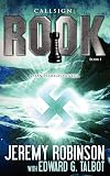 Callsign: Rook- Book 1 (a Stan Tremblay - Chess Team Novella) (Jack Sigler Thrillers)