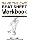 SAVE THE CAT! BEAT SHEET WORKBOOK