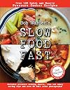 Bob Warden's Slow Food Fast