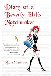 Diary of a Beverly Hills Matchmaker