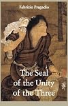 The Seal of the Unity of the Three: A Study and Translation of the Cantong qi, the Source of the Taoist Way of the Golden Elixir