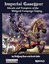 Imperial Gazetteer: Ghouls and Vampires of the Midgard Campaign Setting