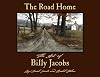 The Road Home - The Art of Billy Jacobs
