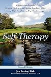 Self-Therapy: A Step-By-Step Guide to Creating Wholeness and Healing Your Inner Child Using IFS, A New, Cutting-Edge Psychotherapy, 2nd Edition