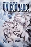 Fossil Lake III: UNICORNADO!