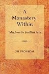 A Monastery Within: Tales from the Buddhist Path