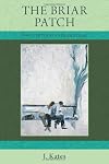 The Briar Patch: Selected Poems & Translations