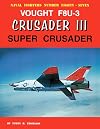 Vought F8U-3 Crusader III: Super Crusader