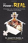 The Power of Real: Changing Lives. Changing Churches. Changing Communities.