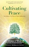 Cultivating Peace: Becoming a 21st-Century Peace Ambassador