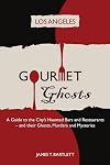 Gourmet Ghosts - Los Angeles