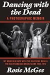 Dancing with the Dead--A Photographic Memoir