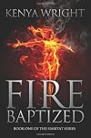 Fire Baptized