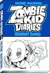Zombie Kid Diaries Volume 2: Grossery Games