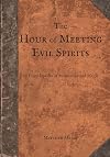 The Hour of Meeting Evil Spirits: An Encyclopedia of Mononoke and Magic