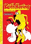 Milestones of Art: Keith Haring: Next Stop: Art: A Graphic Novel