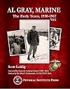 Al Gray, Marine: The Early Years 1950-1967, Vol.1