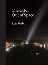 Rosa Barba: The Color Out of Space
