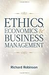 Ethics, economics, and business management