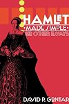 Hamlet Made Simple and Other Essays