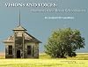 Visions and Voices: Montana's One-Room Schoolhouses