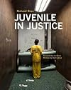 Richard Ross: Juvenile in Justice