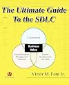 The Ultimate Guide to the SDLC