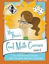 Miss Brain's Cool Math Games: For Kids In Grades 1-3 - Revised Edition