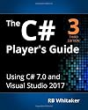 The C# Player's Guide (3rd Edition)
