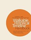 13,000 BC-1990 : the Orange County Great Park walkable historical timeline handbook