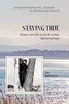 StayingTrue: Musings of an Odd-duck Quaker Lesbian Approaching Death