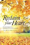 Reclaim Your Heart