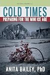Cold Times: How to Prepare for the Mini Ice Age