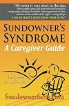 Sundowner's Syndrome: A Caregiver Guide