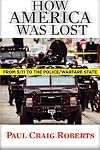 How America Was Lost: From 9/11 to the Police/Warfare State