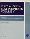 10 Actual, Official LSAT PrepTests Volume V: (PrepTests 62–71) (Lsat Series)